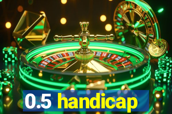 0.5 handicap